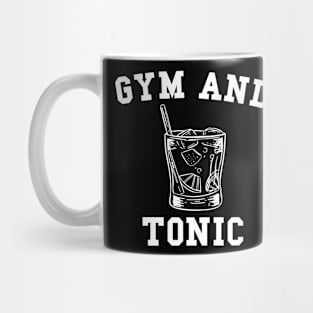 Gym and Tonic Mug